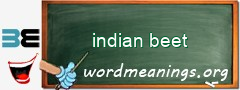 WordMeaning blackboard for indian beet